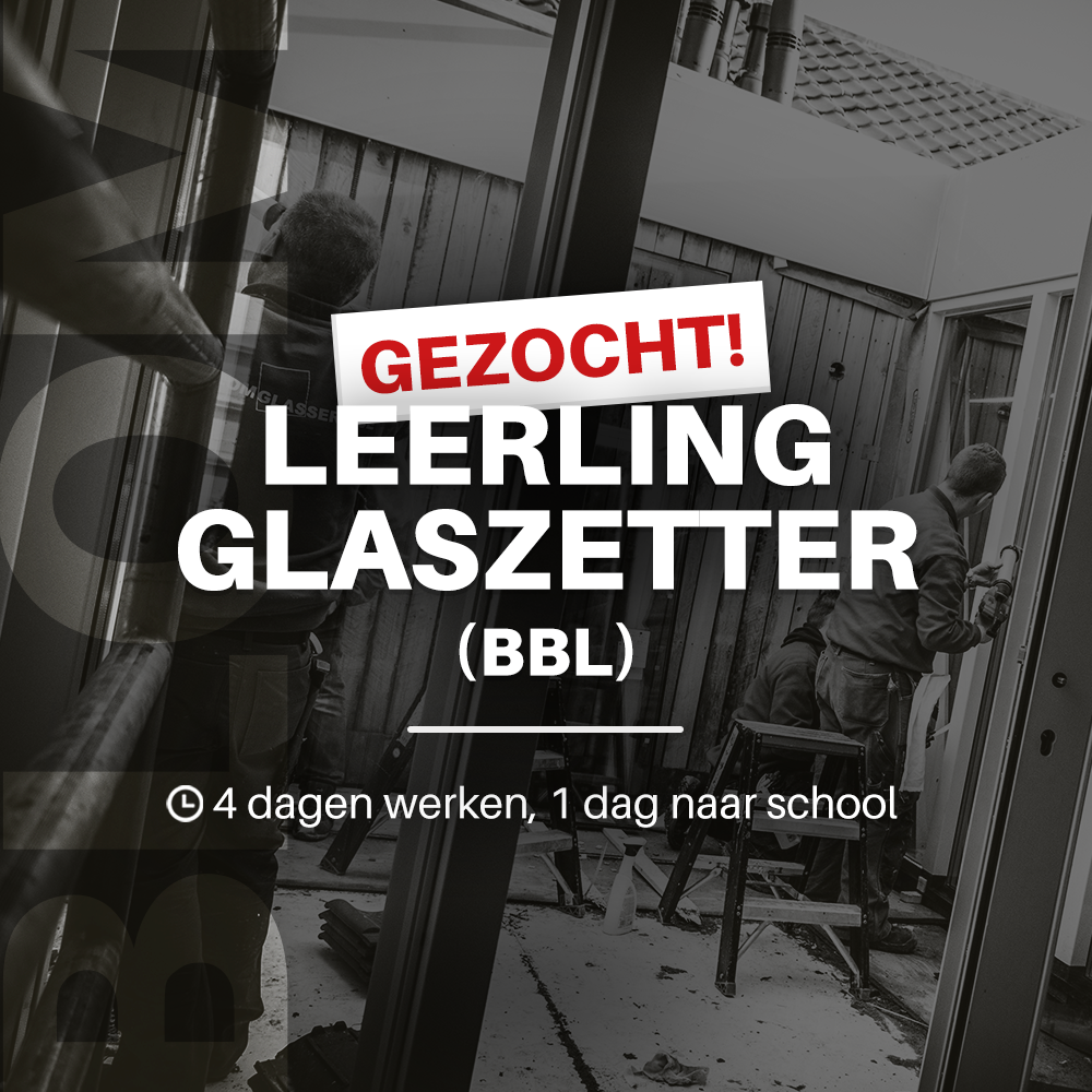 Blom Glasservice, erkende glaszetters in regio Den Haag. Bekijk onze vacature als glaszetter BBL / opleiding!